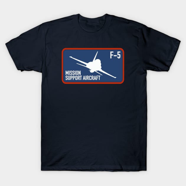 F-5 Mission Support Aircraft T-Shirt by TCP